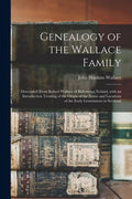 Genealogy of the Wallace Family (Paperback) U6054